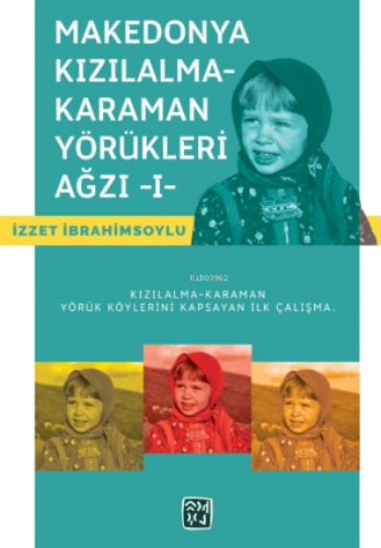 Makedonya Kızılalma-Karaman Yörükleri Ağzı 1