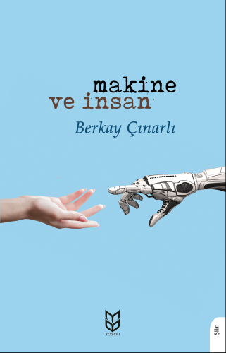 Makine ve İnsan