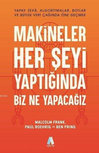 Makineler Her Şeyi Yaptığında Biz Ne Yapacağız