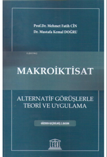 Makroiktisat (Alternatif Görüşlerle Teori ve Uygulama)