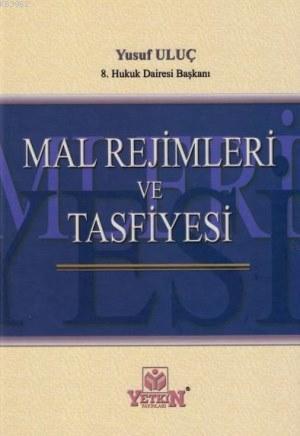 Mal Rejimleri ve Tasfiyesi