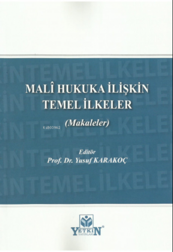 Malî Hukuka İlişkin Temel İlkeler (Makaleler)