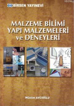 Malzeme Bilimi Yapı Malzemeleri ve Deneyleri