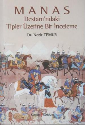 Manas Destanı'ndaki Tipler Üzerine Bir İnceleme