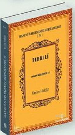 Manevi İlerlemenin Merhaleleri 4 - Tahalli