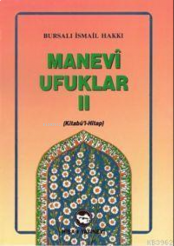 Manevi Ufuklar 2 (kitabül Hitap)