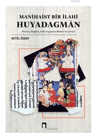 Manihaist Bir İlahi Huyadagman