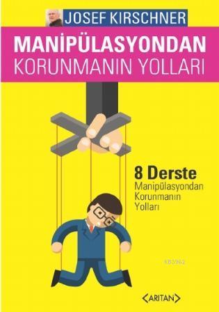 Manipulasyondan Korunmanın Yolları