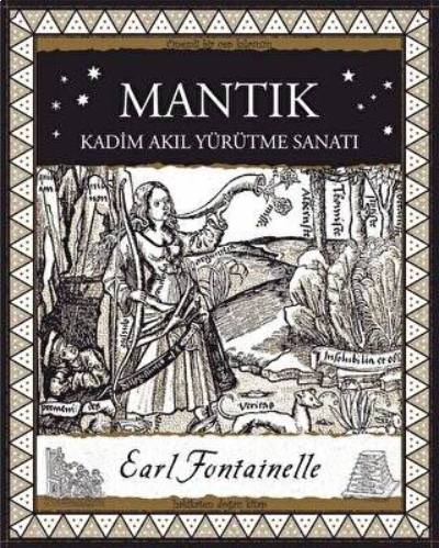 Mantık – Kadim Akıl Yürütme Sanatı