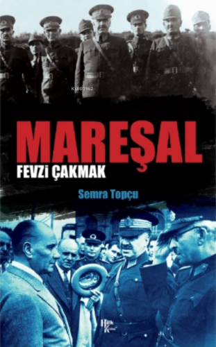 Mareşal Fevzi Çakmak