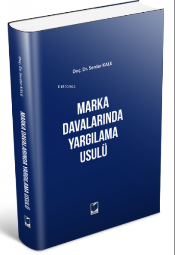 Marka Davalarında Yargılama Usulü