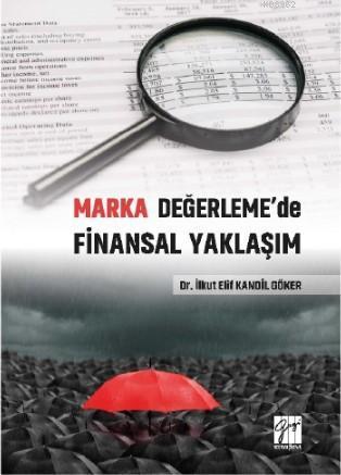 Marka Değerleme'de Finansal Yaklaşım