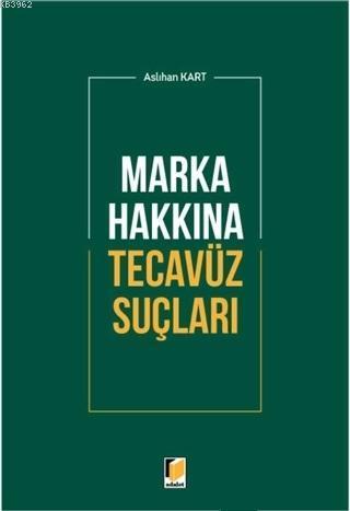 Marka Hakkına Tecavüz Suçları