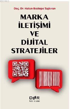 Marka İletişimi ve Dijital Stratejiler