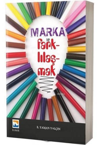 Marka ve Farklılaşmak