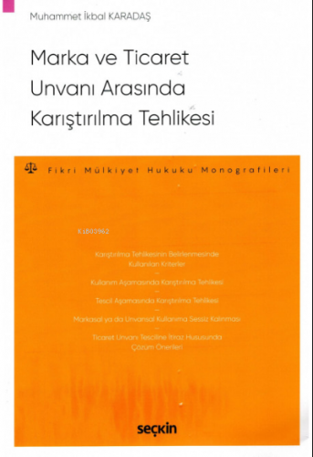 Marka ve Ticaret Unvanı Arasında Karıştırılma Tehlikesi