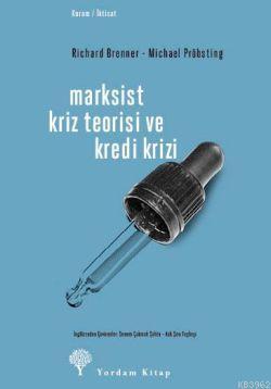 Marksist Kriz Teorisi ve Kredi Krizi