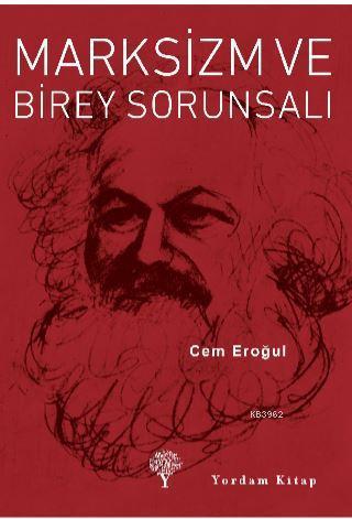 Marksizm ve Birey Sorunsalı