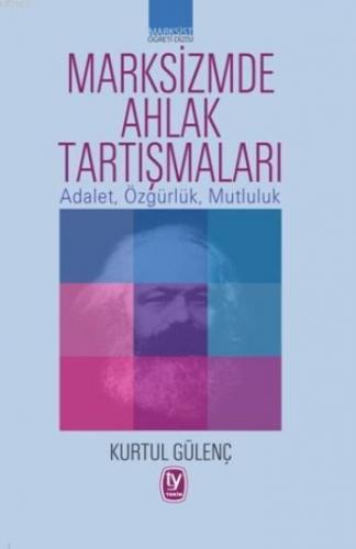 Marksizmde Ahlak Tartışmaları