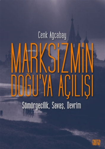 Marksizmin Doğu'ya Açılışı