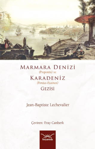 Marmara Denizi (Propontis) ve Karadeniz (Pontus-Euxinos) Gezisi