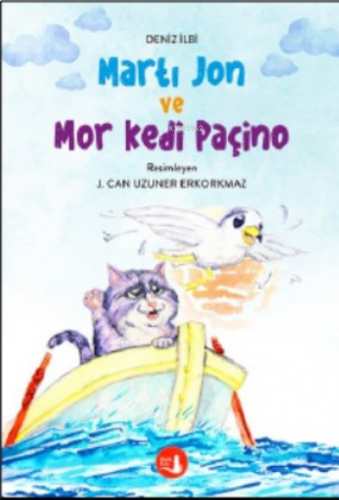 Martı Jon ve Mor Kedi Paçino