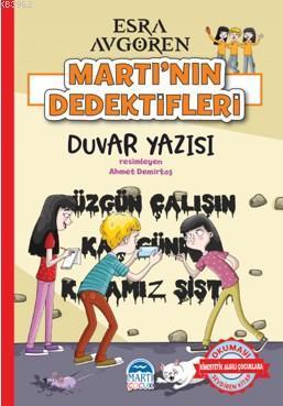 Martı'nın Dedektifleri - Duvar Yazısı