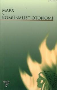 Marx ve Komünalist Otonomi