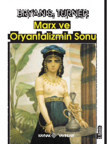 Marx ve Oryantalizmin Sonu