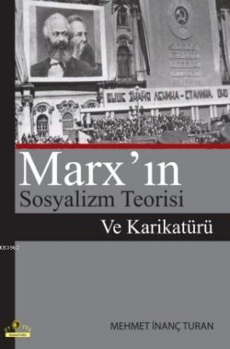 Marx'ın Sosyalizm Teorisi ve Karikatürü