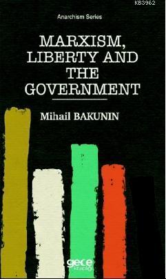 Marxism, Liberty and The Government