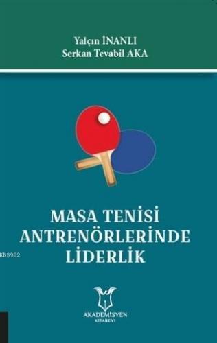 Masa Tenisi Antrenörlerinde Liderlik