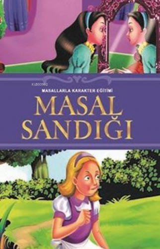 Masal Sandığı / Masallarla Karakter Eğitimi