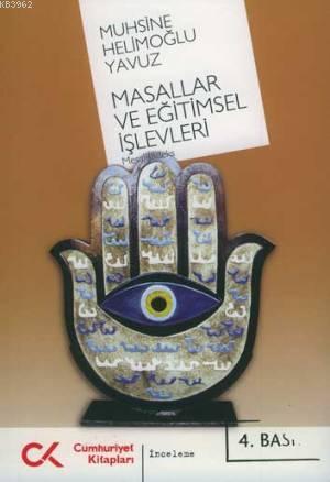 Masallar ve Eğitimsel İşlevleri