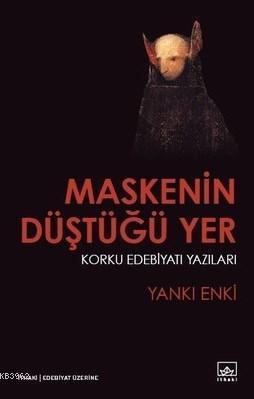 Maskenin Düştüğü Yer