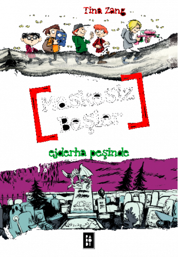 Maskesiz Beşler 3 - Ejderha Peşinde