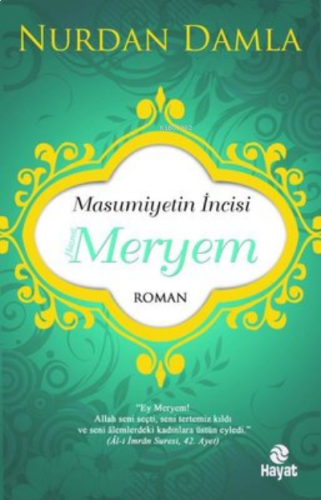 Masumiyetin İncisi Hazreti Meryem