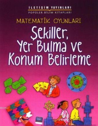 Şekiller, Yer Bulma ve Konum Belirleme