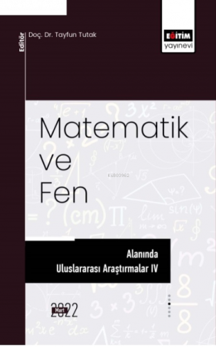 Matematik Ve Fen Alanında Uluslararası Araştırmalar