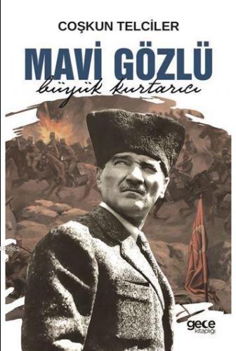 Mavi Gözlü Büyük Kurtarıcı