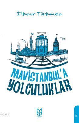 Mavistanbul A Yolculuklar