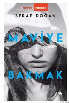 Maviye Bakmak