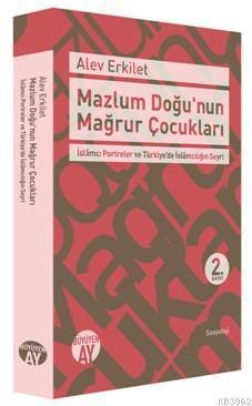 Mazlum Doğu'nun Mağrur Çocukları