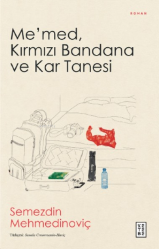 Me’med, Kırmızı Bandana ve Kar Tanesi