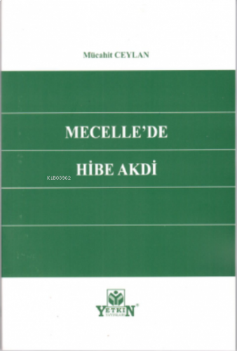 Mecelle'de Hibe Akdi