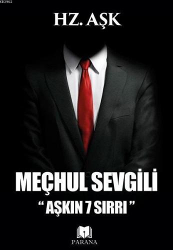 Meçhul Sevgili "Aşkın 7 Sırrı"