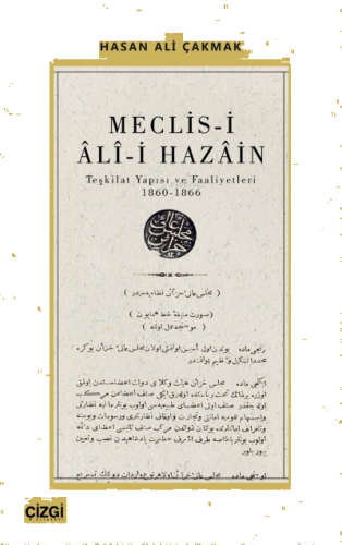 Meclis-i Ali-i Hazain (Teşkilat Yapısı ve Faaliyetleri 1860-1866)