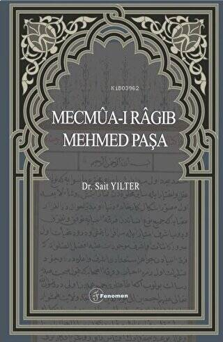 Mecmûa-ı Râgıb Mehmet Paşa