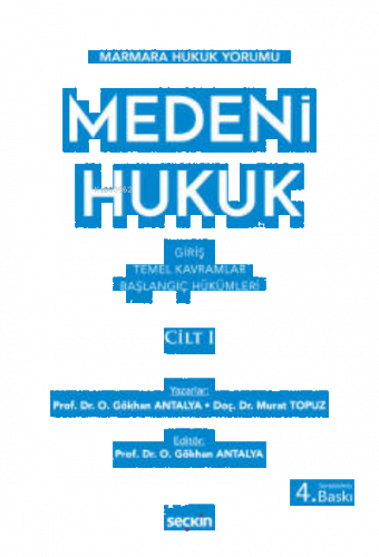 Medeni Hukuk Cilt: I