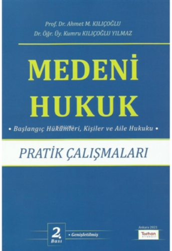 Medeni Hukuk Pratik Çalışmaları